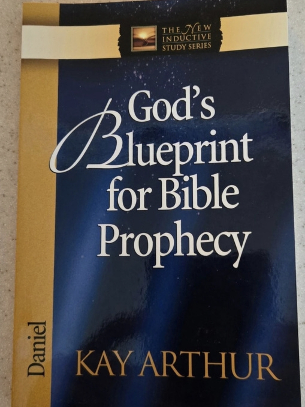 Harvest House Publishers God's Blueprint for Bible Prophecy: Daniel Book